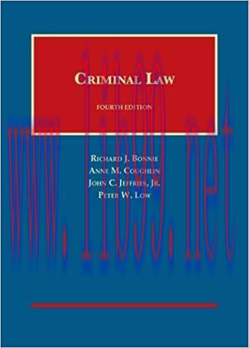 [PDF]Criminal Law, 4th Edition [Richard J. Bonnie]