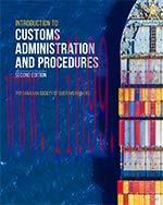 [PDF]Introduction to Customs Administration and Procedures, 2nd Edition
