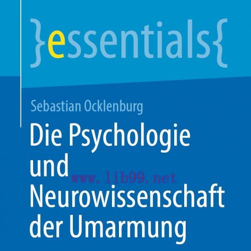 [AME]Die Psychologie und Neurowissenschaft der Umarmung (Original PDF) 