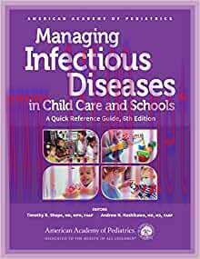 [AME]Managing Infectious Diseases in Child Care and Schools: A Quick Reference Guide, 6th Edition (Original PDF) 