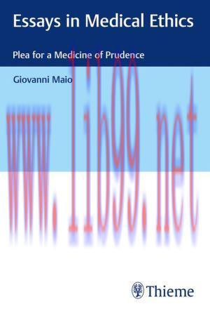 [AME]Essays in Medical Ethics: Plea for a Medicine of Prudence (PDF) 