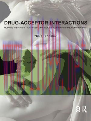 [AME]Drug-Acceptor Interactions: Modeling Theoretical Tools to Test and Evaluate Experimental Equilibrium Effects (PDF) 