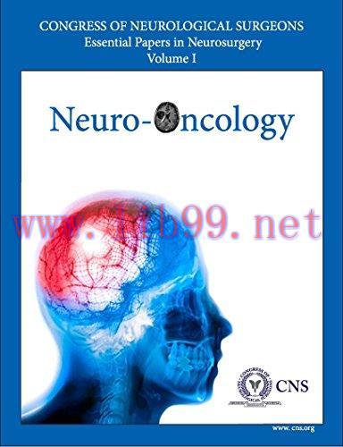 [AME]Congress of Neurological Surgeons Essential Papers in Neurosurgery, Volume 1: Neuro-oncology (EPUB) 