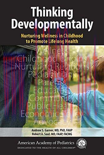 [AME]Thinking Developmentally: Nurturing Wellness in Childhood to Promote Lifelong Health 