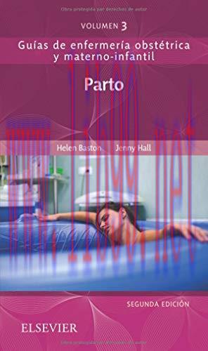 [AME]Parto, 2nd Edition (Guías de enfermería obstétrica y materno-infantil) 