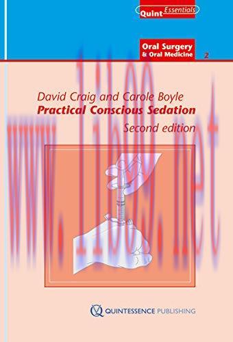 [AME]Practical Conscious Sedation, 2nd Edition (Quintessentials of Dental Practice-15 / Oral Surgery and Oral Medicine-2) (EPUB) 