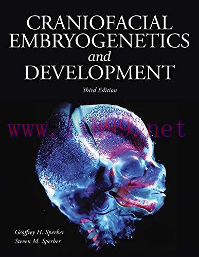 [AME]Craniofacial Embryogenetics and Development, 3rd Edition (Original PDF) 