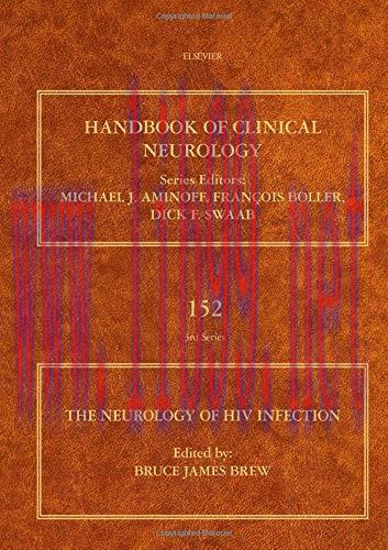 [AME]The Neurology of HIV Infection (Volume 152) (Handbook of Clinical Neurology (Volume 152)) (Original PDF) 