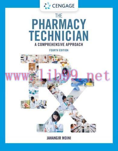 [AME]The Pharmacy Technician: A Comprehensive Approach (MindTap Course List), 4th Edition (Original PDF) 