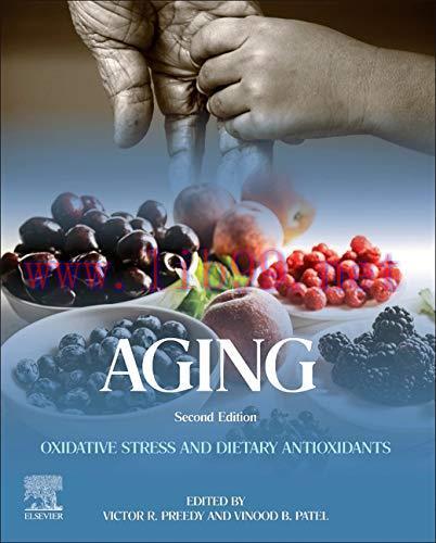 [AME]Aging: Oxidative Stress and Dietary Antioxidants, 2nd Edition (Original PDF) 