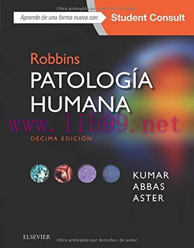 [AME]Robbins. Patología humana + StudentConsult (10ª ed.) (Spanish Edition) (Original PDF) 