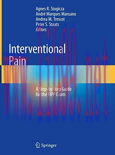 [AME]Interventional Pain: A Step-by-Step Guide for the FIPP Exam (Original PDF) 