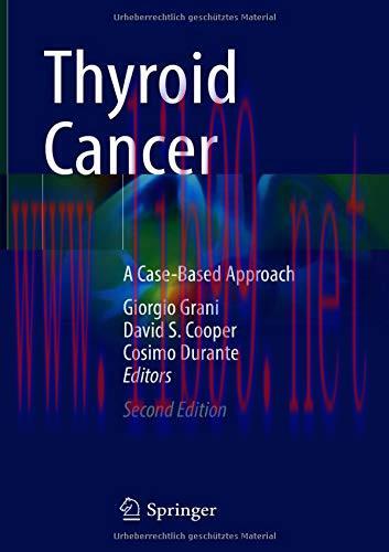 [AME]Thyroid Cancer: A Case-Based Approach, 2nd Edition (Original PDF) 