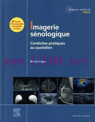 [AME]Imagerie sénologique: Conduites pratiques au quotidien (Imagerie médicale : Précis) (French Edition) (True PDF+ToC+Index) 