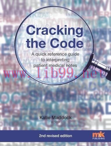 [AME]Cracking the Code: A quick reference guide to interpreting patient medical notes, 2nd Edition (Original PDF) 