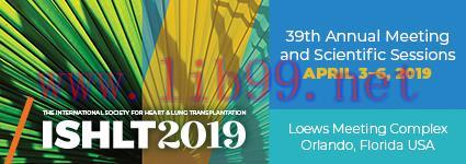 [AME]2019 ISHLT (International Society of Heart Lung Transplantation) 39Th Annual Meeting & Scientific Sessions (CME VIDEOS) 