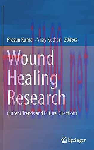 [AME]Wound Healing Research: Current Trends and Future Directions (Original PDF) 