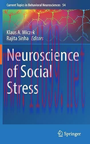 [AME]Neuroscience of Social Stress (Current Topics in Behavioral Neurosciences, 54) (Original PDF) 