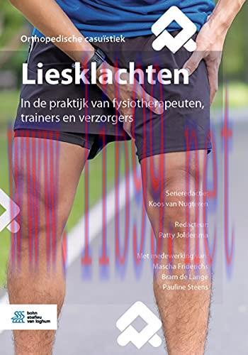 [AME]Liesklachten: In de praktijk van fysiotherapeuten, trainers en verzorgers (Dutch Edition) (EPUB) 