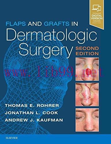 [AME]Flaps and Grafts in Dermatologic Surgery, 2nd Edition (Videos, Organized) 