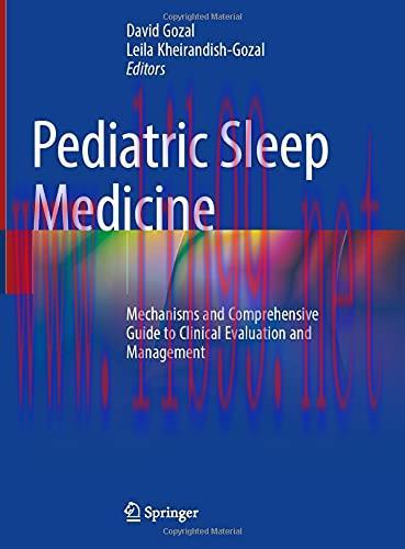 [AME]Pediatric Sleep Medicine: Mechanisms and Comprehensive Guide to Clinical Evaluation and Management (Original PDF) 