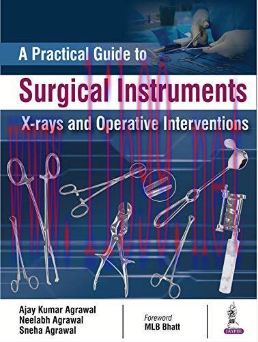 [AME]A Practical Guide to Surgical Instruments: X-Rays and Operative Interventions (Original PDF) 