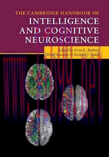 [AME]The Cambridge Handbook of Intelligence and Cognitive Neuroscience (Original PDF) 