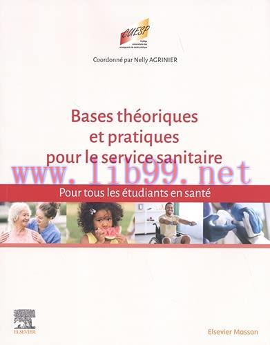 [AME]Bases théoriques et pratiques pour le Service sanitaire: Pour tous les étudiants en santé (Original PDF) 