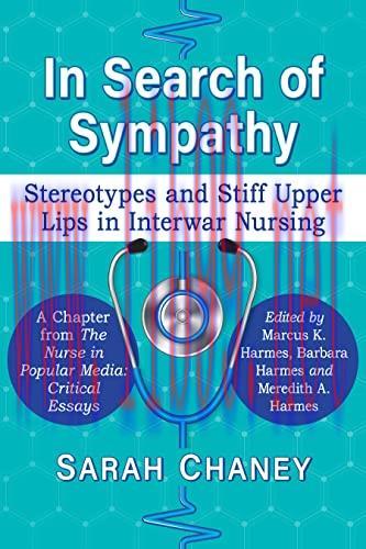 [AME]In Search of Sympathy: Stereotypes and Stiff Upper Lips in Interwar Nursing (Original PDF) 