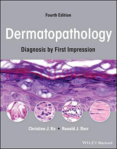 [AME]Dermatopathology: Diagnosis by First Impression, 4th edition (Original PDF) 