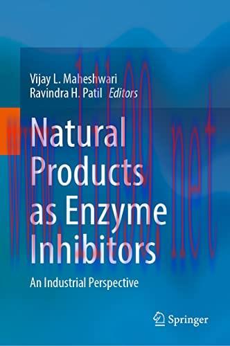 [AME]Natural Products as Enzyme Inhibitors: An Industrial Perspective (Original PDF) 