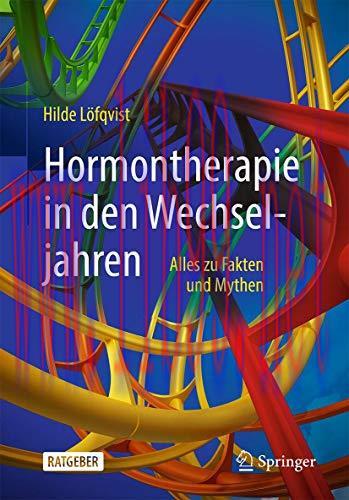 [AME]Hormontherapie in den Wechseljahren: Alles zu Fakten und Mythen (German Edition) (Original PDF) 