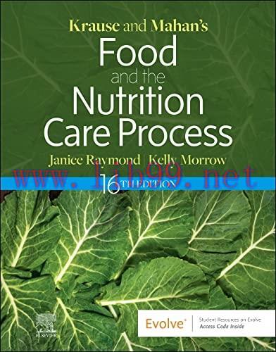 [AME]Krause and Mahan’s Food and the Nutrition Care Process, 16th edition (Original PDF) 