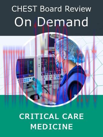 [AME]Chestnet Critical Care Board Review On Demand 2022 (CME VIDEOS) 