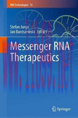 [AME]Messenger RNA Therapeutics (RNA Technologies, 13) (EPUB) 