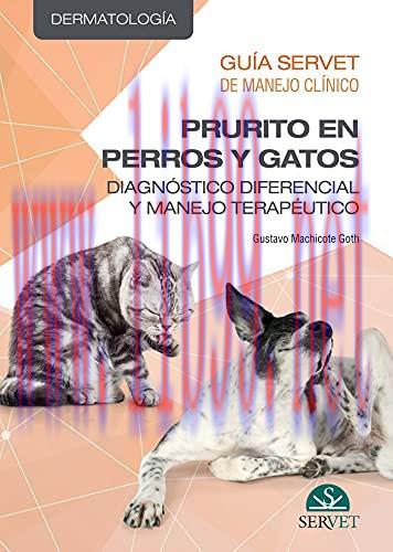 [AME]Guía Servet de Manejo Clínico. Prurito en perros y gatos: diagnóstico diferencial y manejo terapéutico. (Spanish Edition) (EPUB) 
