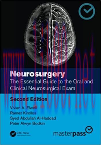 [PDF]Neurosurgery The Essential Guide to the Oral and Clinical Neurosurgical Exam 2nd Edition