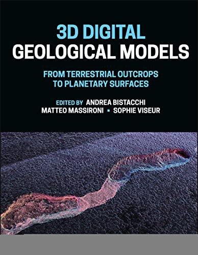 3D Digital Geological Models From_Terrestrial Outcrops to Planetary Surfaces (Geophysical Monograph Series) 1st Edition