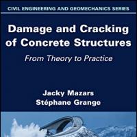 Damage and Cracking of Concrete Structures From_Theory to Practice 1st Edition
