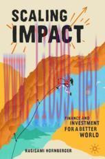 [PDF]Scaling Impact: Finance and Investment for a Better World