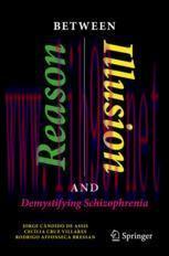[PDF]Between Reason and Illusion : Demystifying Schizophrenia