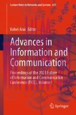 [PDF]Advances in Information and Communication: Proceedings of the 2023 Future of Information and Communication Conference (FICC), Volume 1