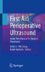 [PDF]First Aid Perioperative Ultrasound: Acute Pain Manual for Surgical Procedures