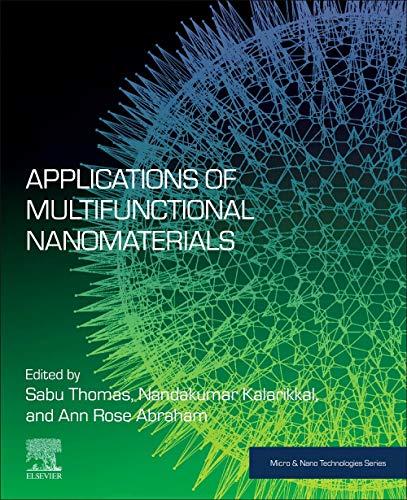 Applications of Multifunctional Nanomaterials (Micro and Nano Technologies) 1st Edition