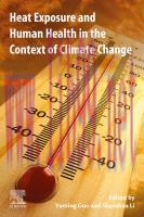 [PDF]Heat Exposure and Human Health in the Context of Climate Change