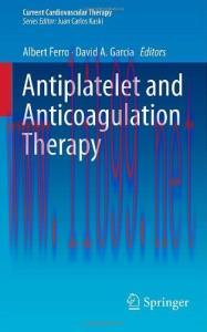 [AME]Antiplatelet and Anticoagulation Therapy (Current Cardiovascular Therapy) 