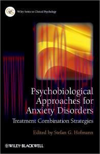 [AME]Psychobiological Approaches for Anxiety Disorders: Treatment Combination Strategies (Original PDF) 