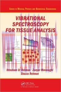 [AME]Vibrational Spectroscopy for Tissue Analysis (Series in Medical Physics and Biomedical Engineering) 