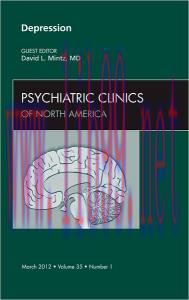 [AME]Depression, An Issue of Psychiatric Clinics, 1e (The Clinics: Internal Medicine) 