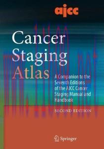 [AME]AJCC Cancer Staging Atlas: A Companion to the Seventh Editions of the AJCC Cancer Staging Manual and Handbook (Greene, AJCC Cancer Staging Atlas) 